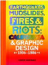 earthquakesmudslidesfiresriotscaliforniaandgraphicdesign1936198647gif