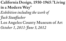 California Design, 1930-1965:"Living in a