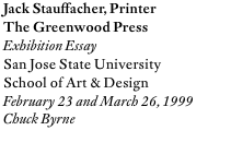 Jack Stauffacher, Printer The Greenwood Press
