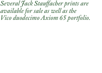 Several Jack Stauffacher prints are