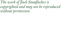 The work of Jack Stauffacher