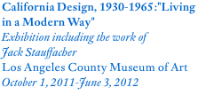 California Design, 1930-1965:"Living in a